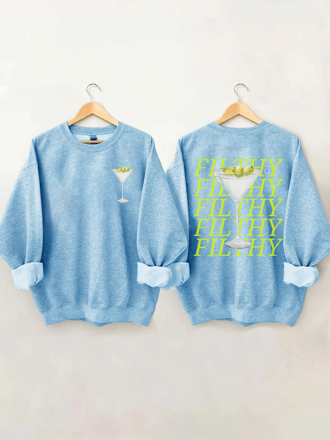 Filthy Martini Sweatshirt