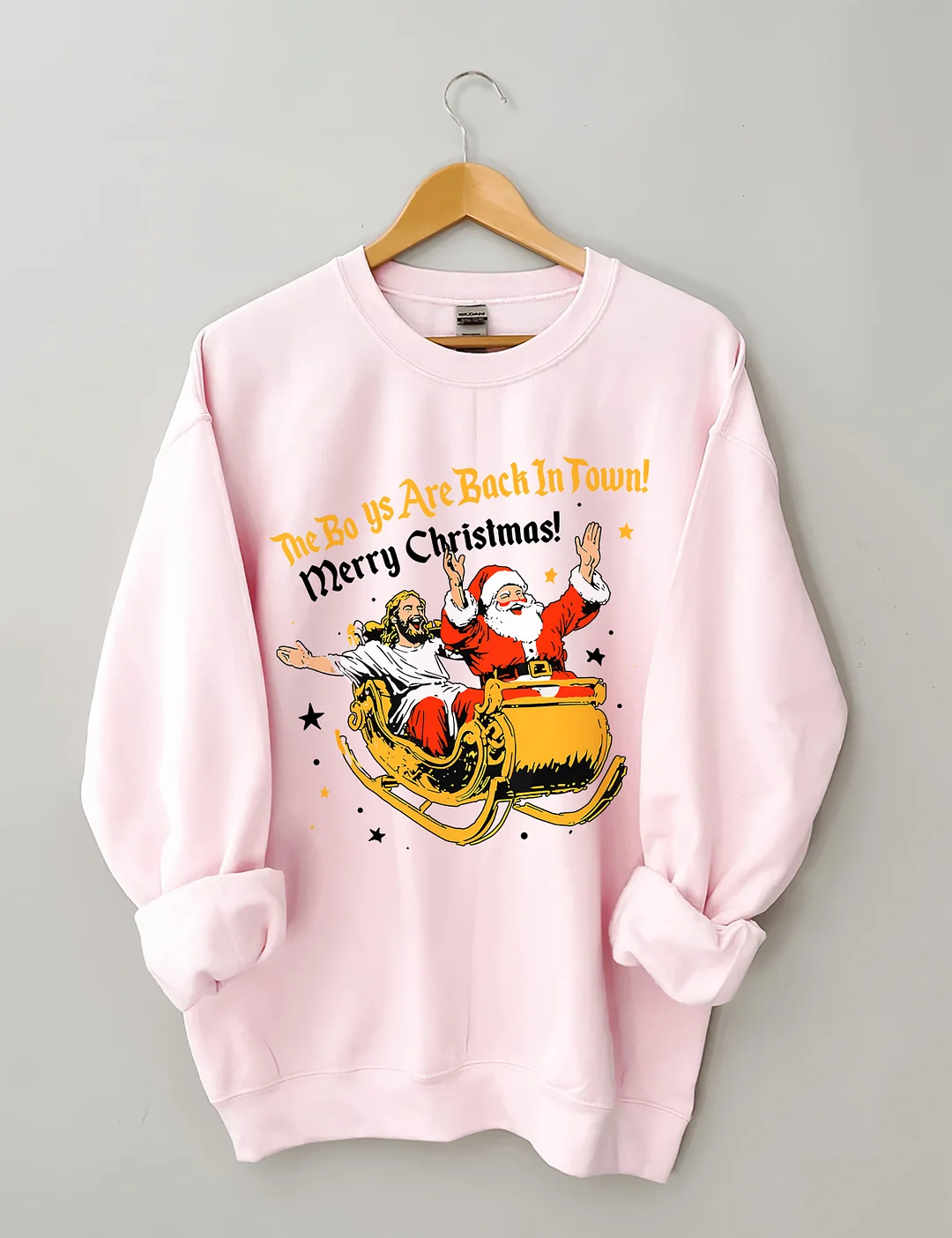 Jesu And Santa Claus The Boys Are Back In A Town Sweatshirt
