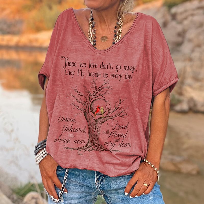 Those We Love Don't Go Away Printed Hippie T-shirt