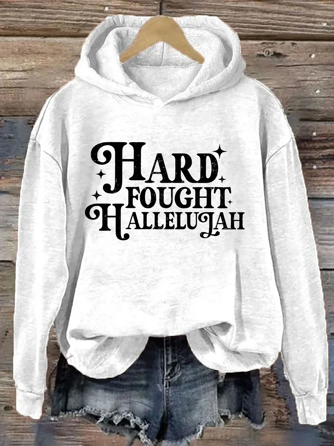 Hard Fought Hallelujah Hoodie