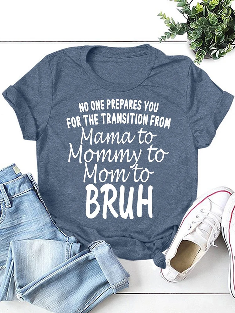 Bestdealfriday Mama To Mommy To Mom To Bruh Women's T-Shirt