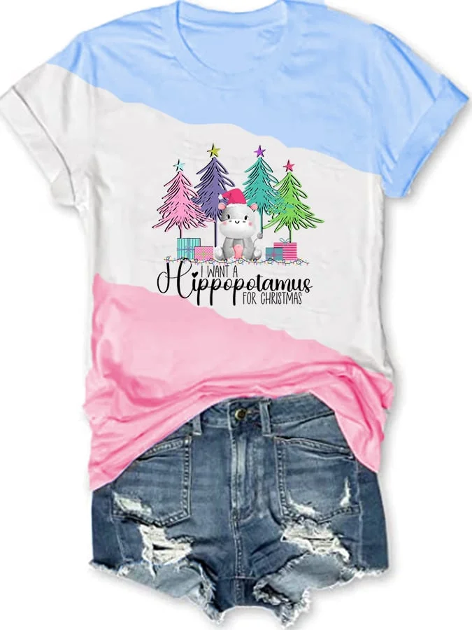 I Want A Hippopotamus For Christma Print Casual T-Shirt