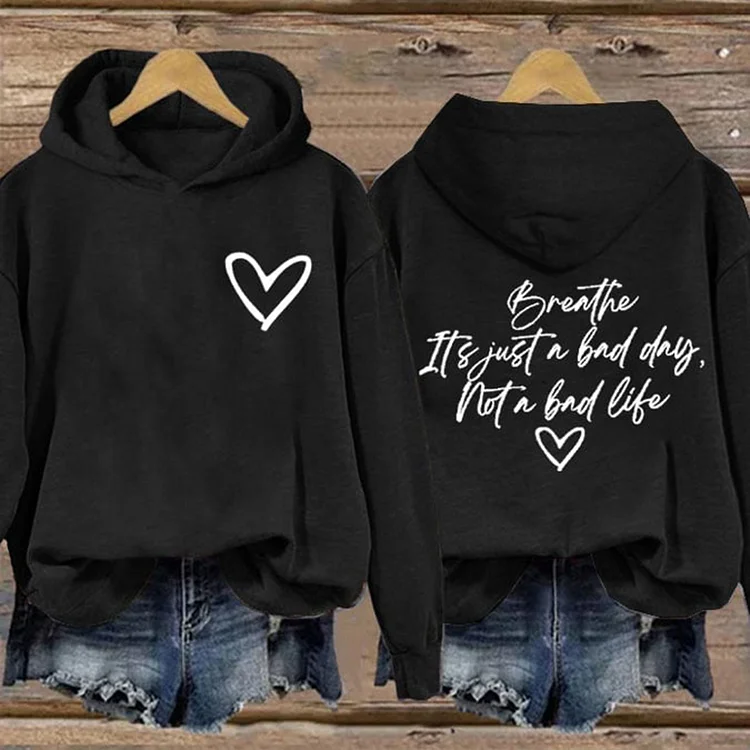 VChics Women's Breathe It's Just A Bad Day Not A Bad Life Print Casual Hoodie