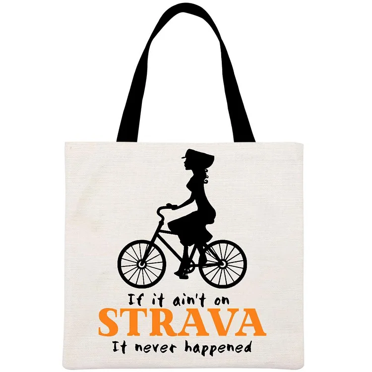 If it ain’t on Strava it never happened Printed Linen Bag-Annaletters