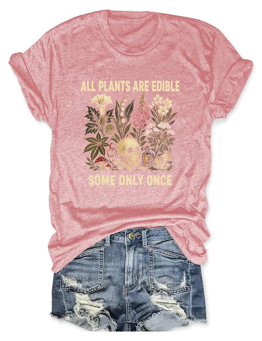 All Plants Are Edible Some Only Once Skeleton Gardener T-shirt