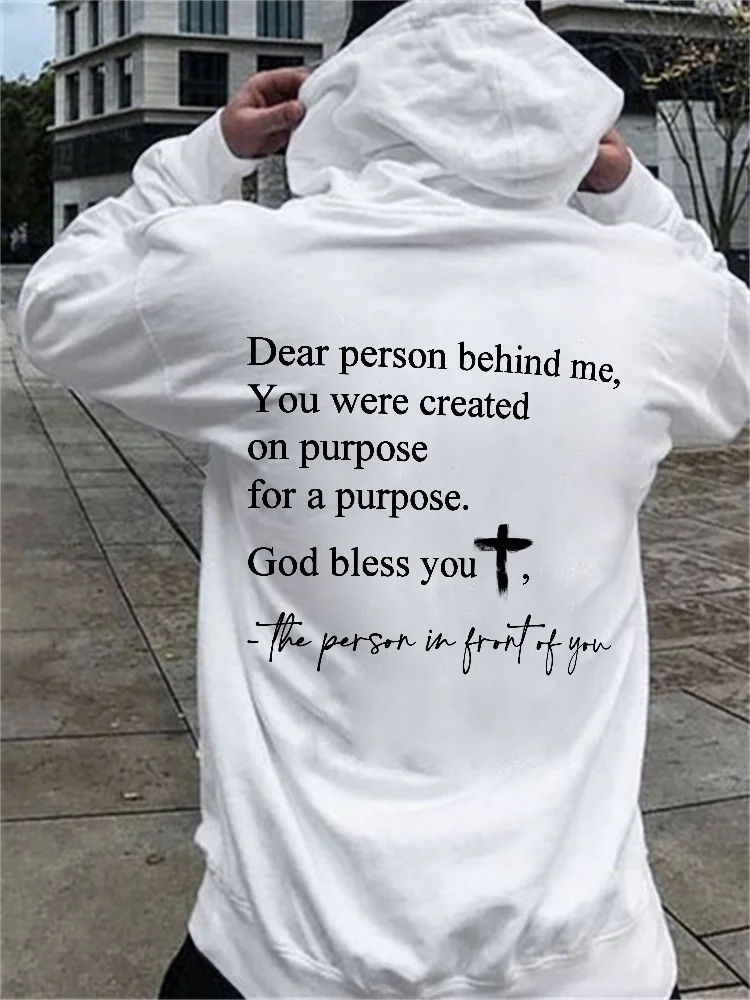 Men's Dear Person Behind Me You Were Created on Purpose Cross Hoodie