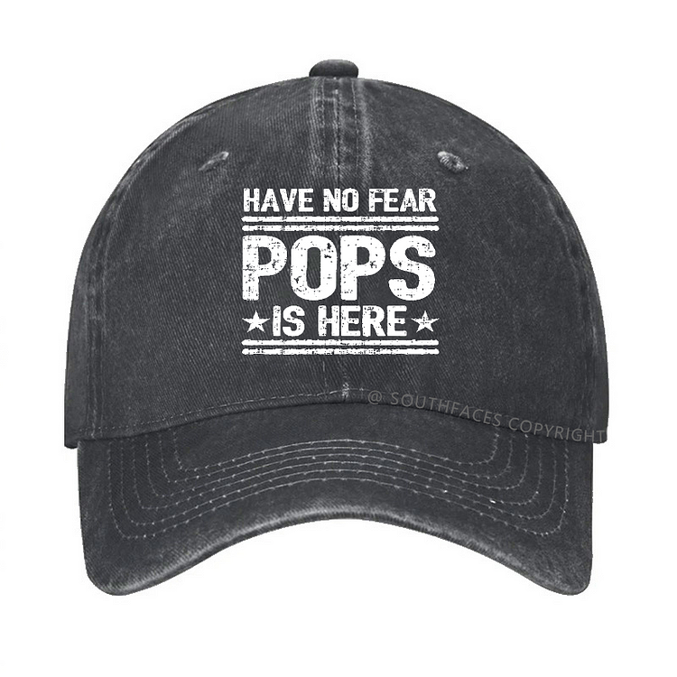 Have No Fear Pops Is Here Hat