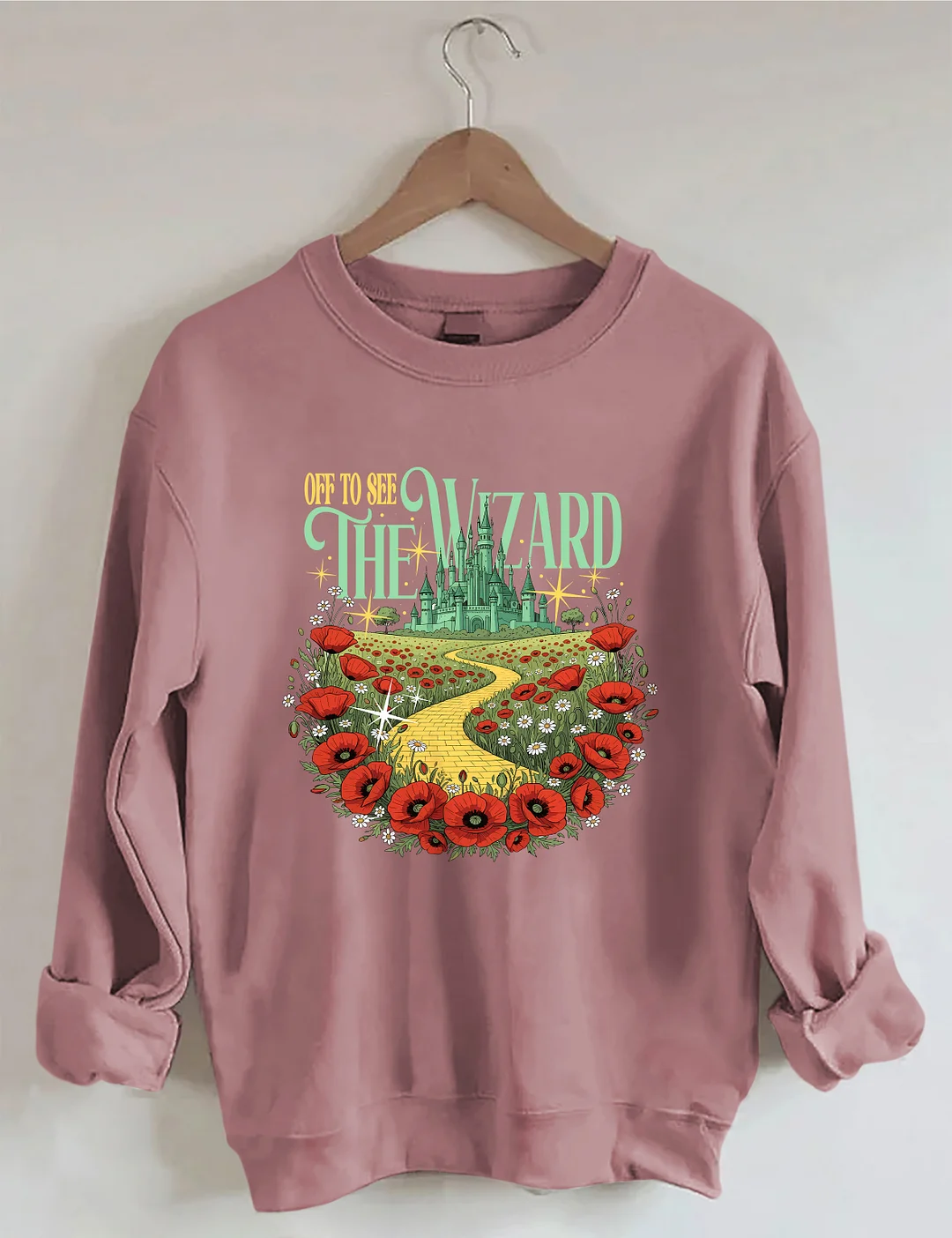 Off To See The Wizard Sweatshirt