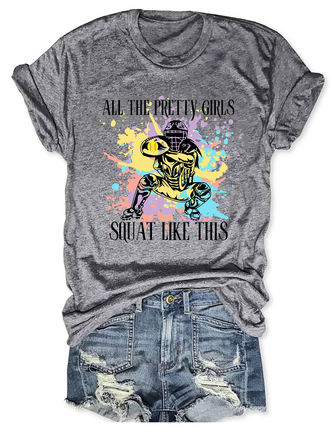 All The Pretty Girls Squat Like This T-Shirt