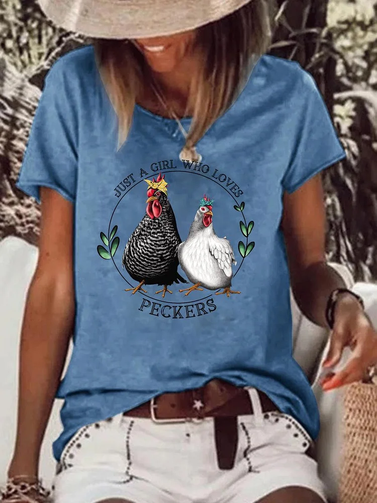 Just A Girl Who Loves Peckers Raw Hem Tee