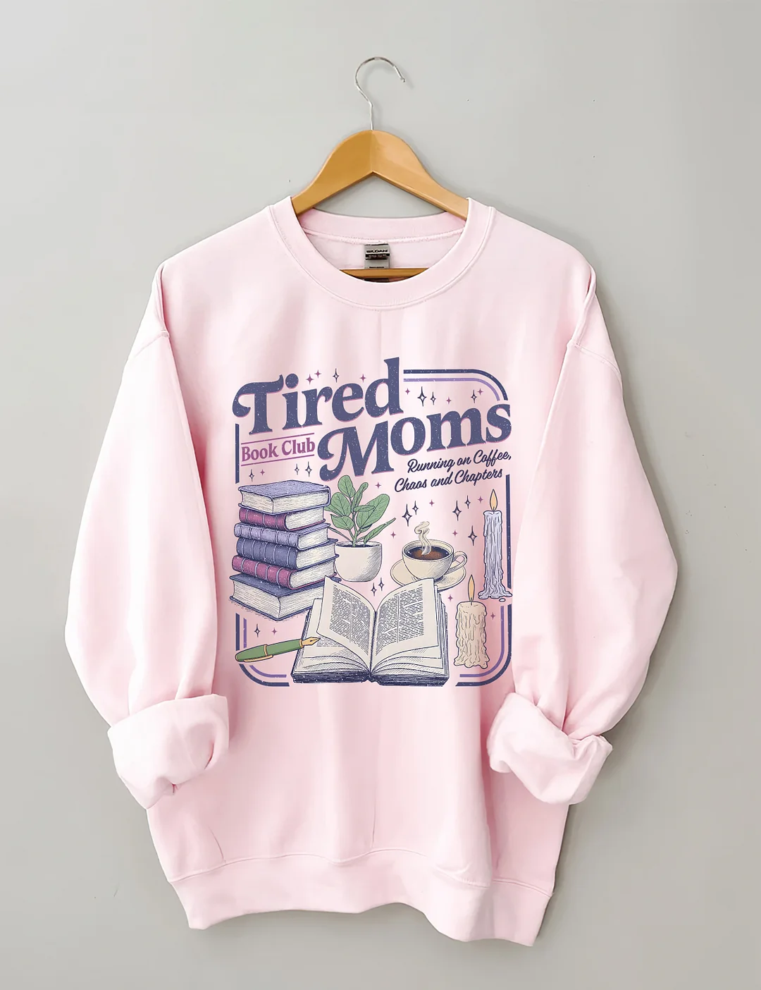 Tired Moms Book Club Sweatshirt