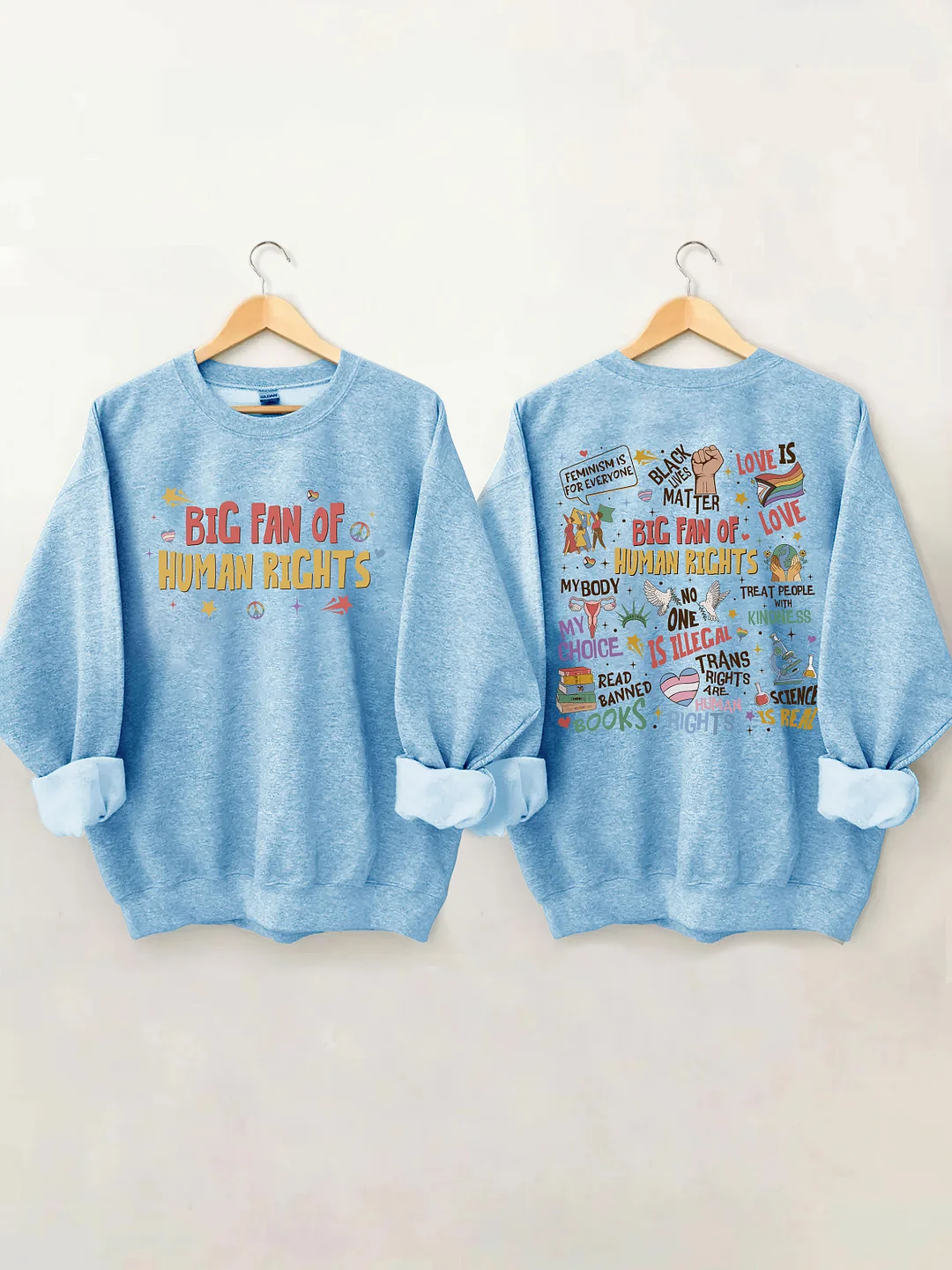 Big Fan Of Human Rights Sweatshirt