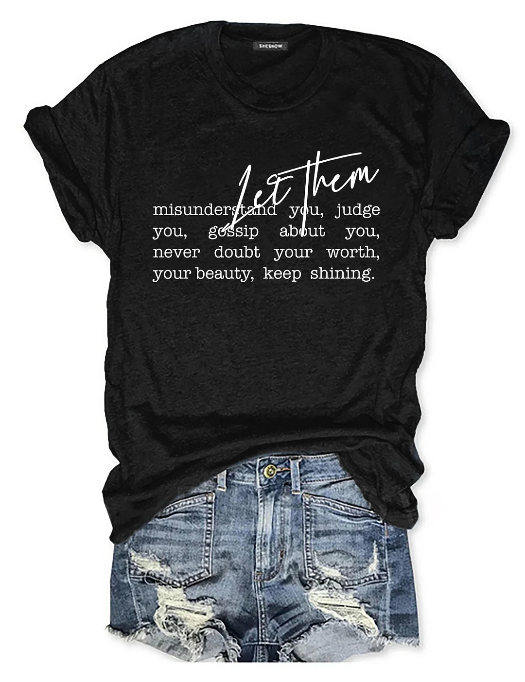 Let them T-shirt