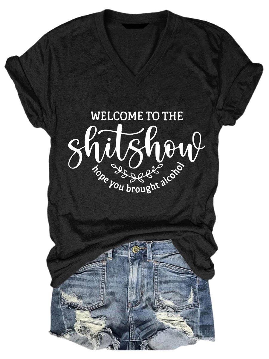 Welcome To The Shitshow Print Casual V-neck T-shirt