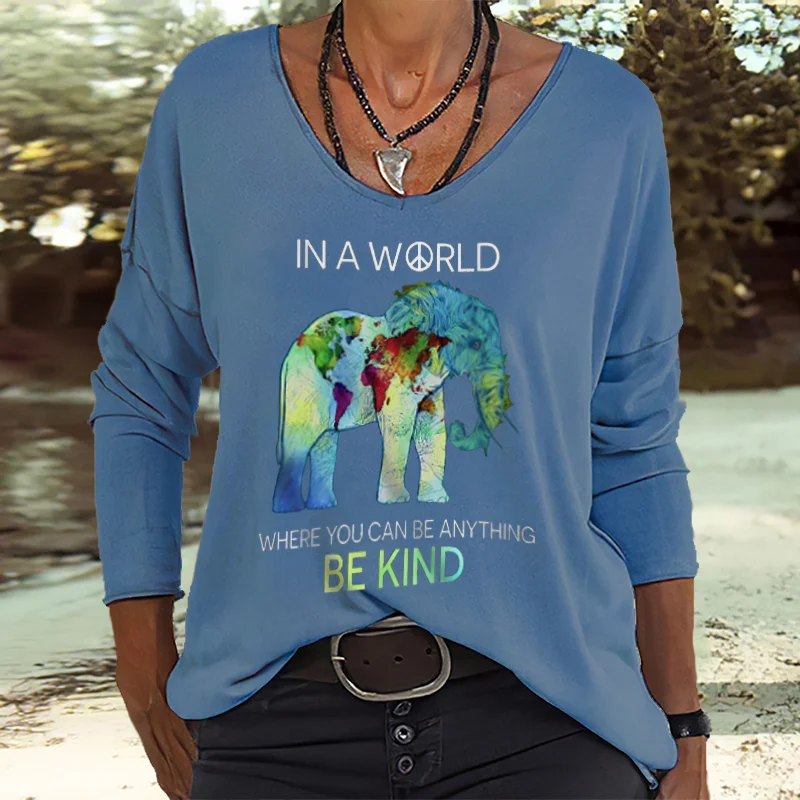 In A World Where You Can Be Anything Be Kind Long Sleeve T-shirt