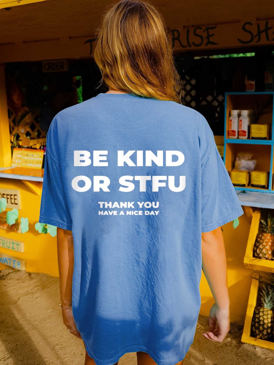 Women's Be Kind Or Stfu Cotton Oversized T-Shirt