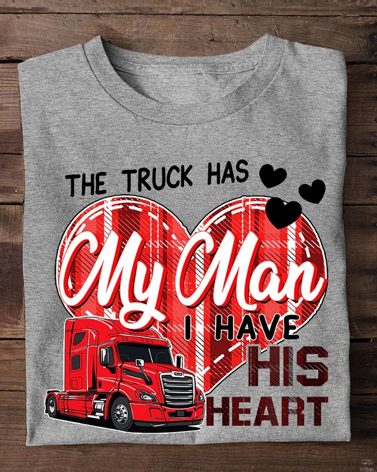 Funny Valentine's Day Trucker T-shirt, I Have His Heart