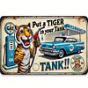 Put a TIGER in your Tank - Vintage Metal Signs(12*16Inch) - Service