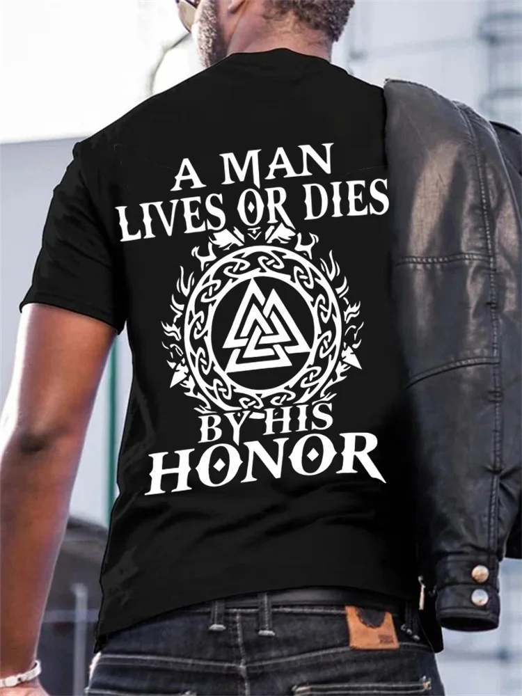 BrosWear Men's A Men Lives Or Dies By His Honor Viking T Shirt