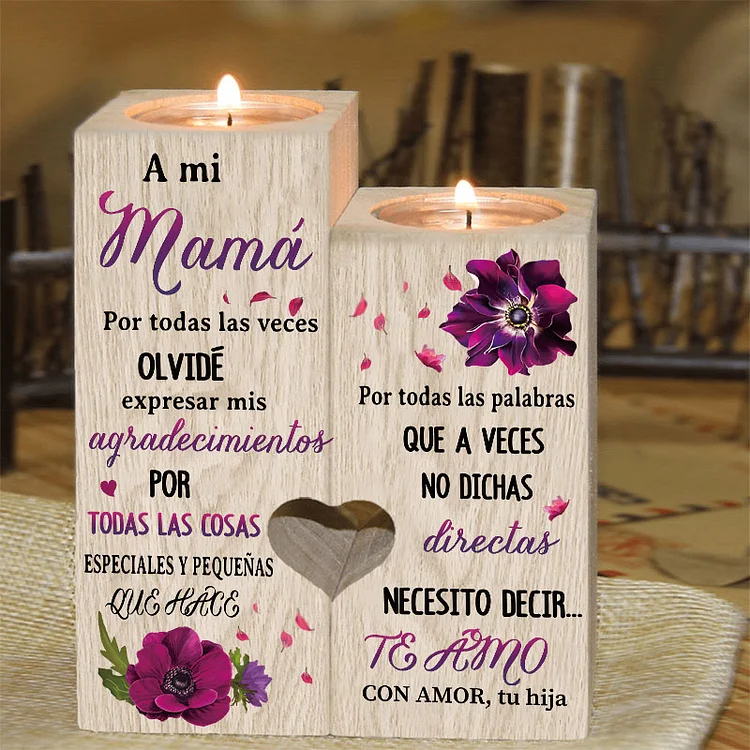 A mi preciosa mamá(hija)-Candelero de madera de dos piezas sin candela 