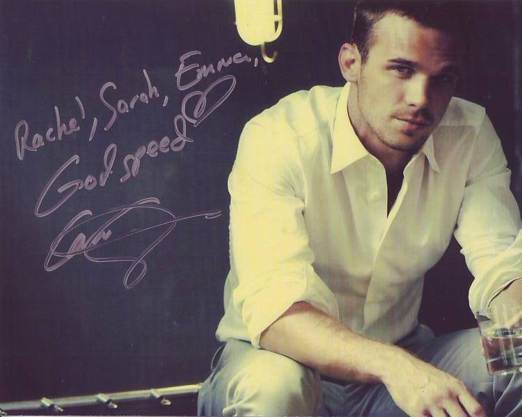 CAM GIGANDET Autographed Signed Photo Poster paintinggraph - To Rachel, Sarah & Emma