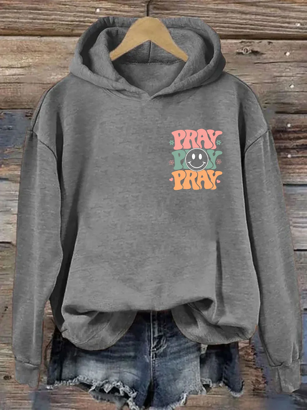 Pray On it Pray Over It Hoodie