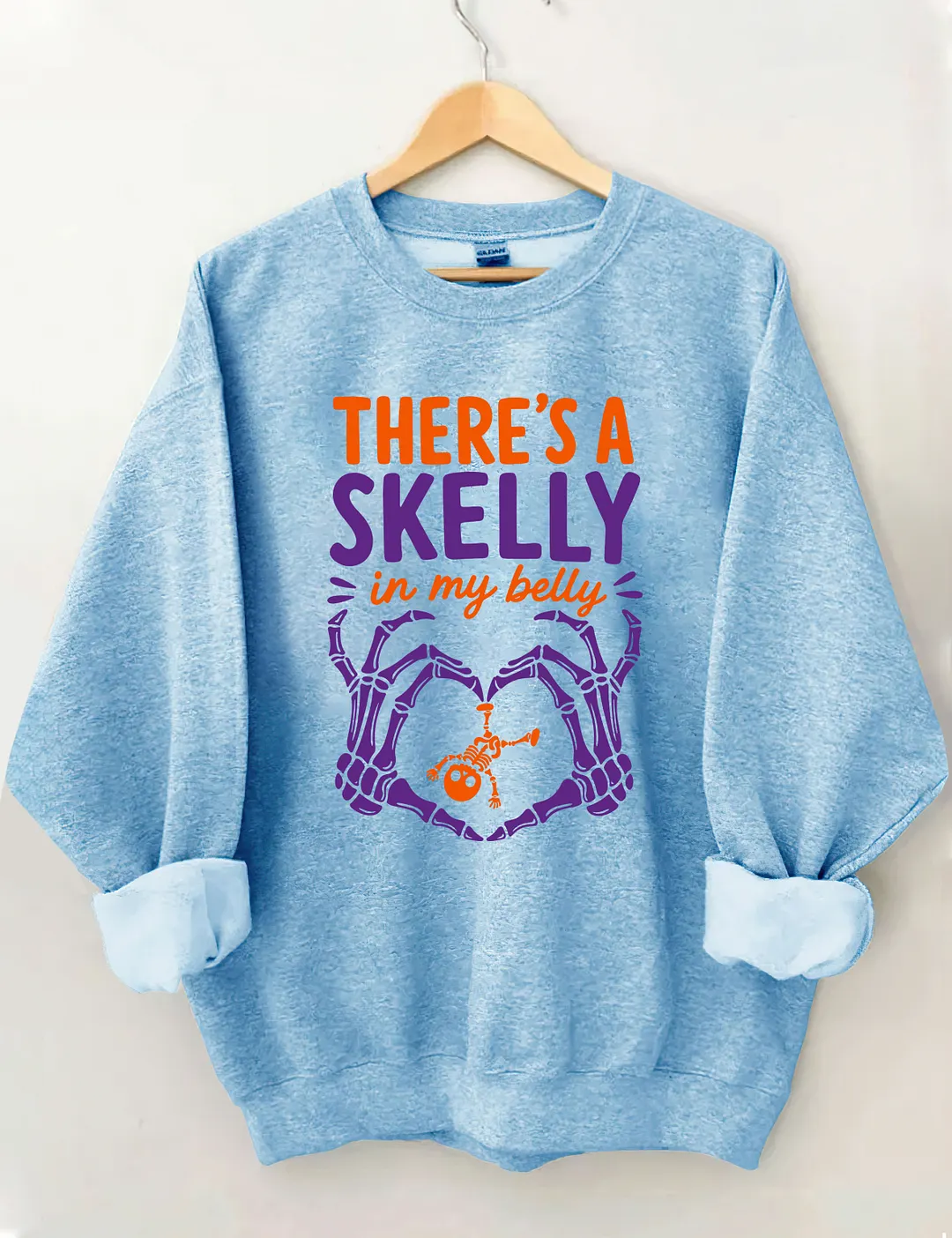 There's A Skelly In My Belly Sweatshirt