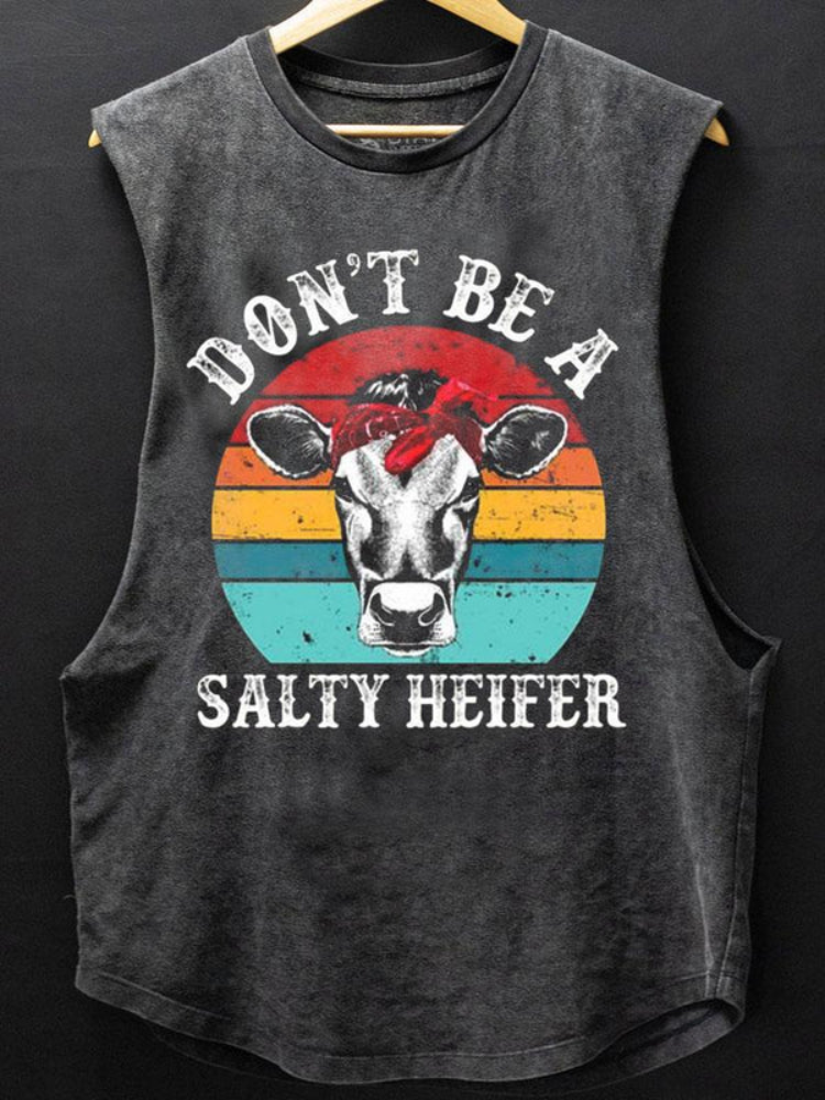 BrosWear Don't Be A Salty Heifer Scoop Bottom Cotton Tank