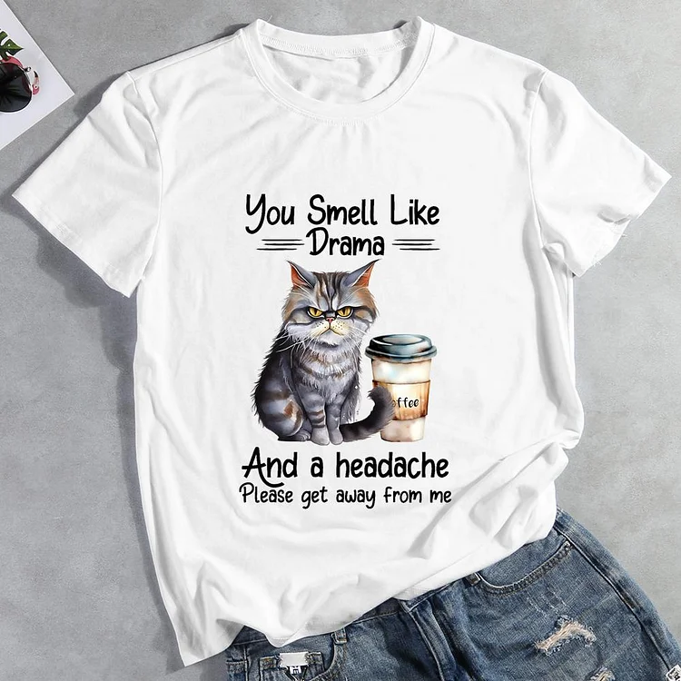 You Smell like Drama Cat Coffee Round Neck T-shirt
