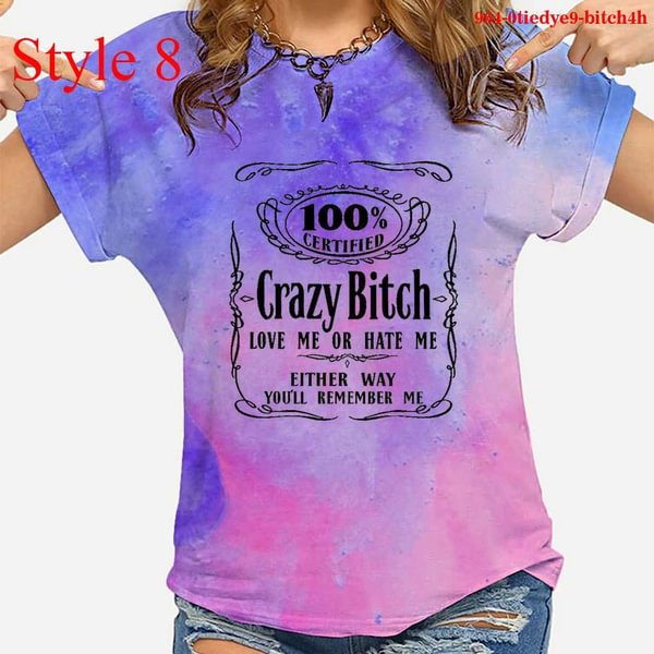 100% Certified Crazy Bitch Love Me Or Hate Me T-shirts For Women Summer Tee Shirt Femme Casual Short Sleeve Round Neck Tops T-shirts - Shop Trendy Women's Clothing | LoverChic