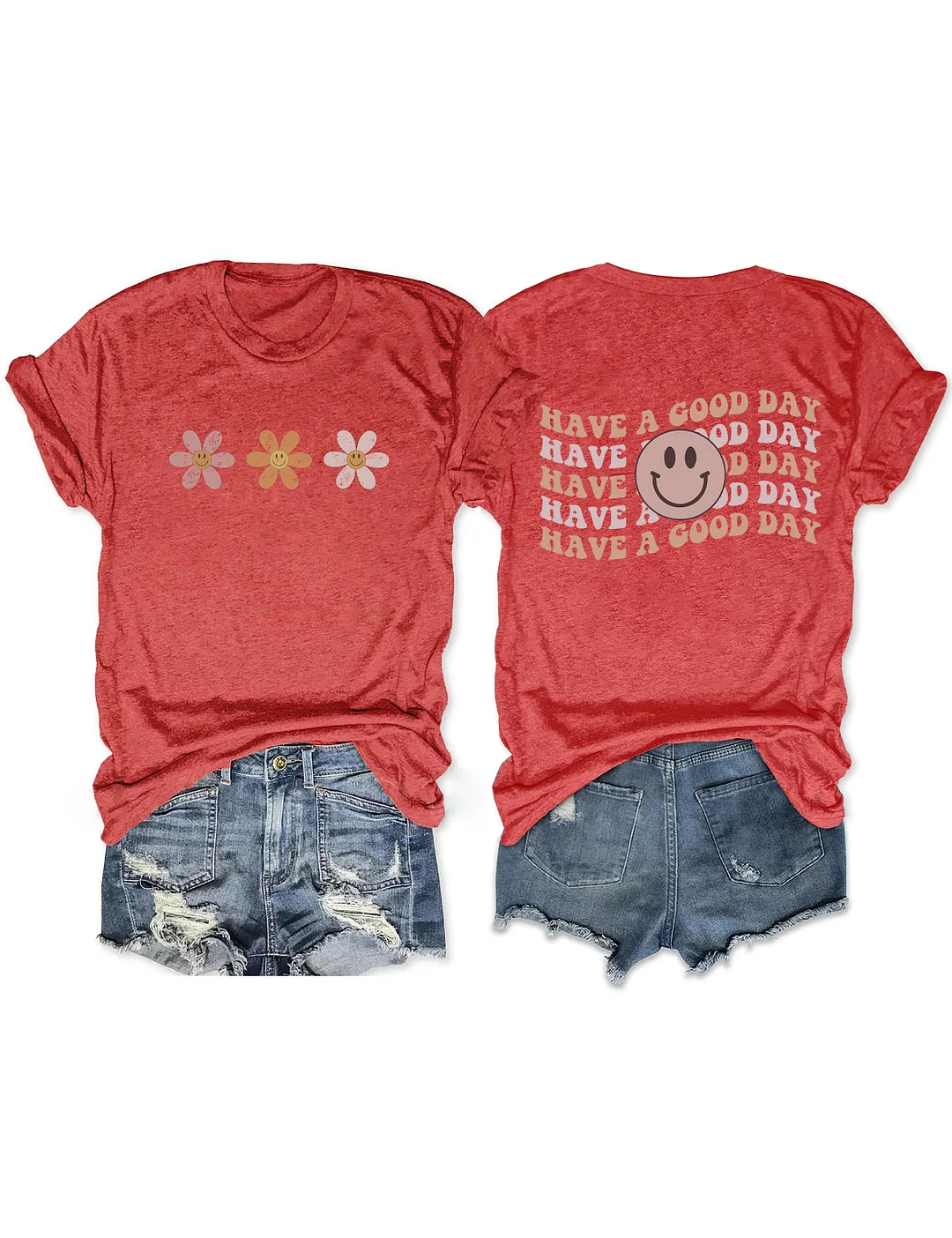 Have A Good Day T-Shirt