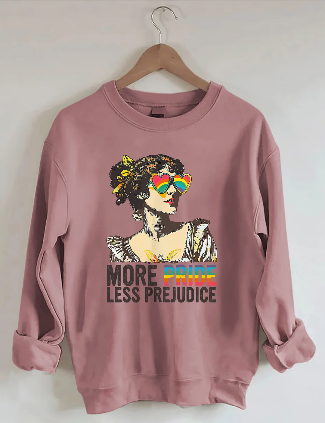 More Pride Less Prejudice Sweatshirt