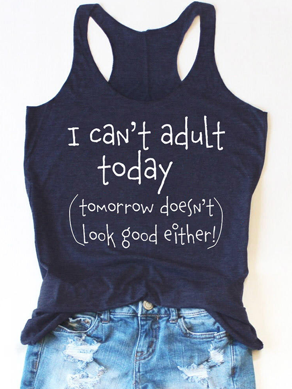 I Can't Adult Today Racerback Tank - Navy Blue