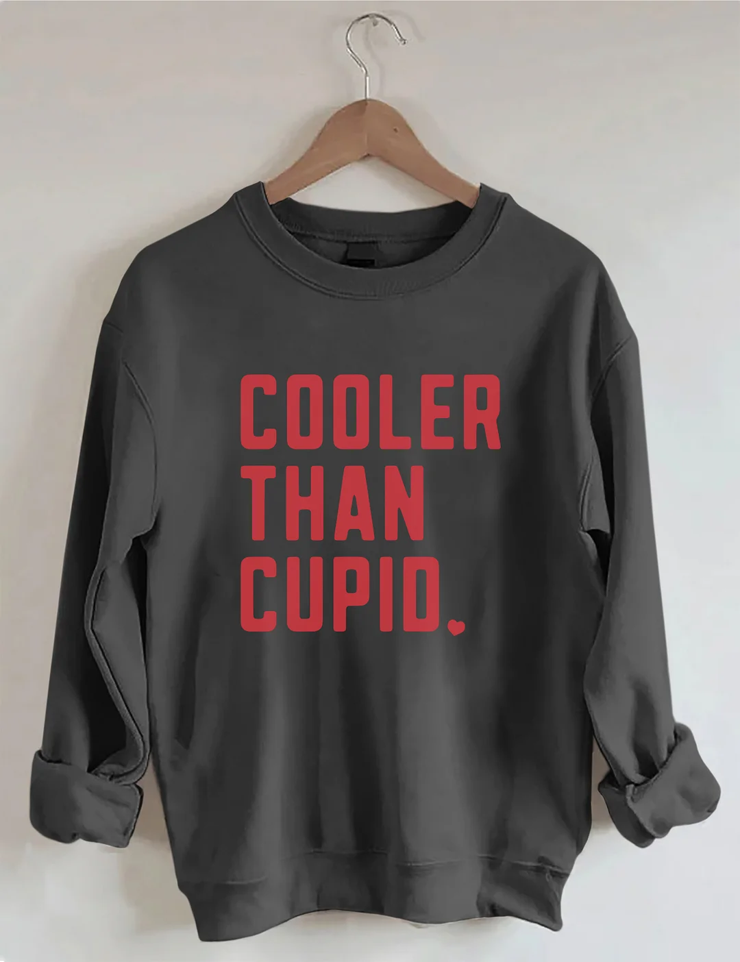 Cooler Than Cupid Valentine's Day Sweatshirt
