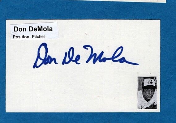 DON DE MOLA -MONTREAL EXPOS AUTOGRAPHED 3x5 W/ Photo Poster painting