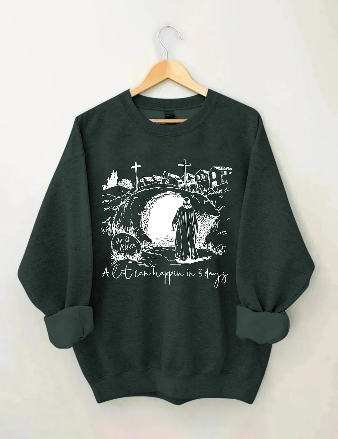 A Lot Can Happen In Three Days Sweatshirt