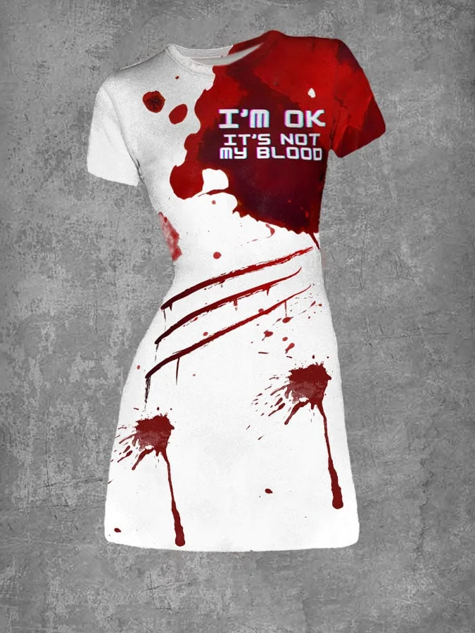 Women's I'm Okay It's Not My Blood Print Round Neck Dress