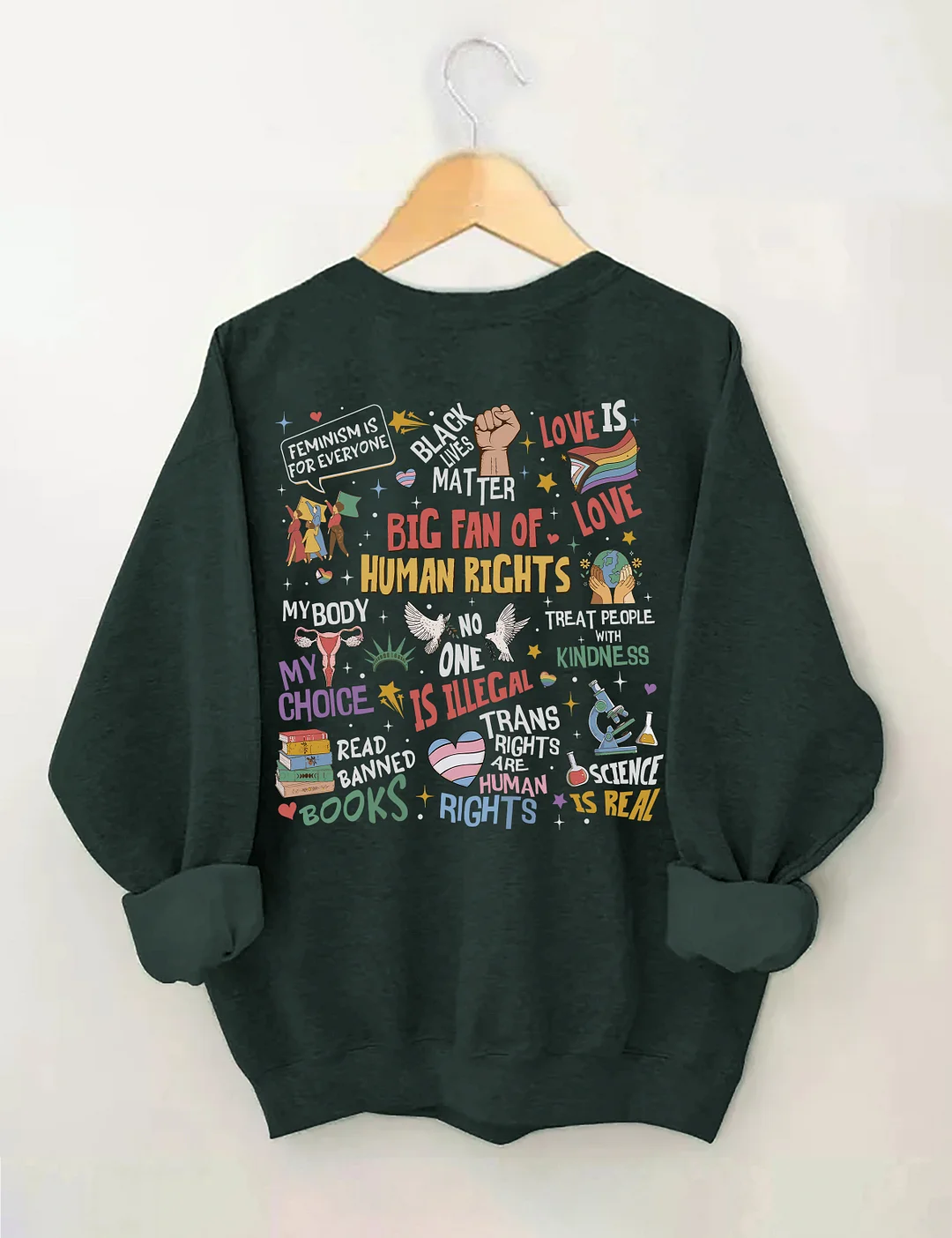 Big Fan Of Human Rights Sweatshirt