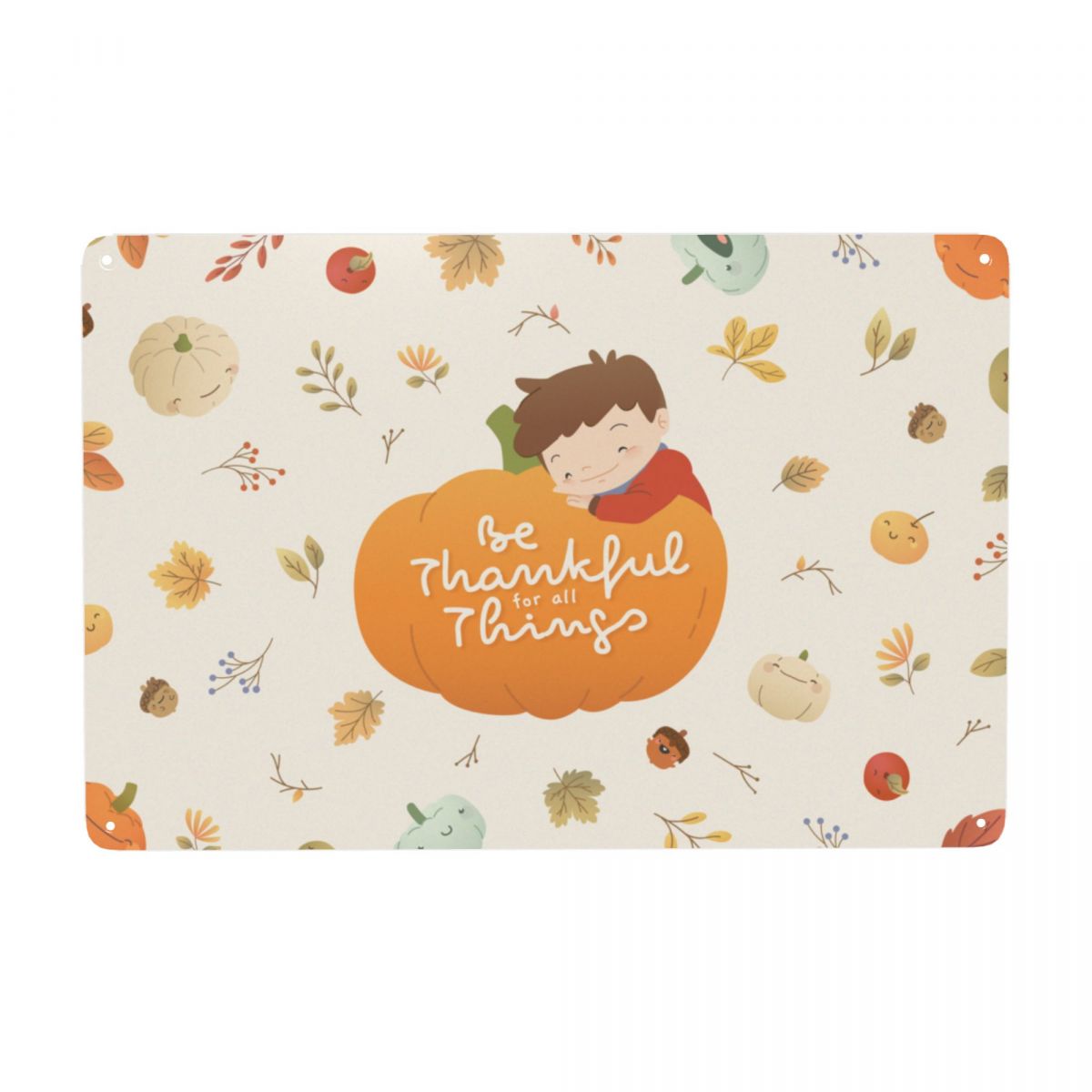 Thanksgiving Be Thankful For All Things Metal Tin Signs for Home 8x12inch