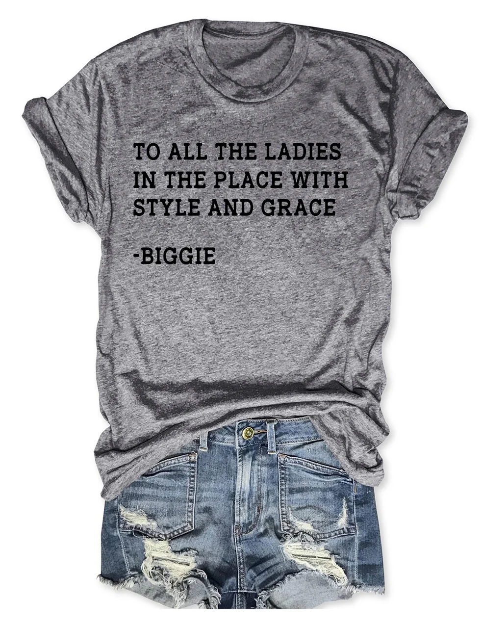 To All The Ladies At The Place With Style And Grace T-Shirt