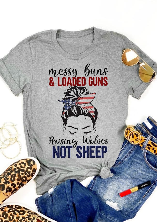Messy Buns & Loaded Guns Raising Wolves Not Sheep T-Shirt Tee - Gray