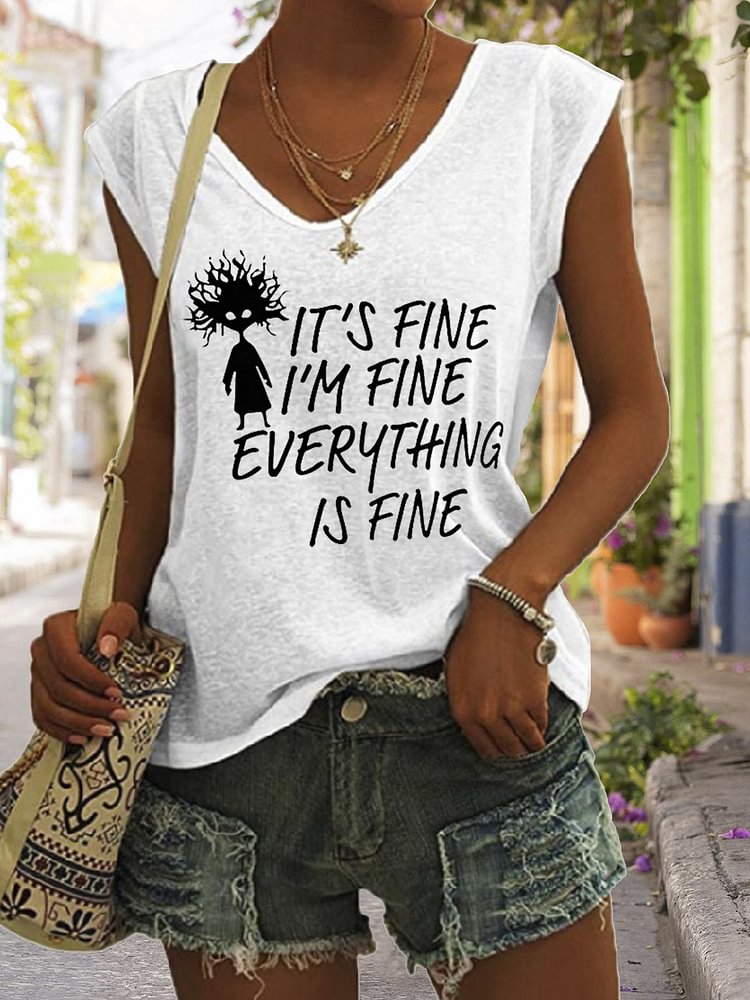 Women's Funny It's Fine I'm Fine Everything Is Fine V-Neck Sleeveless Tee