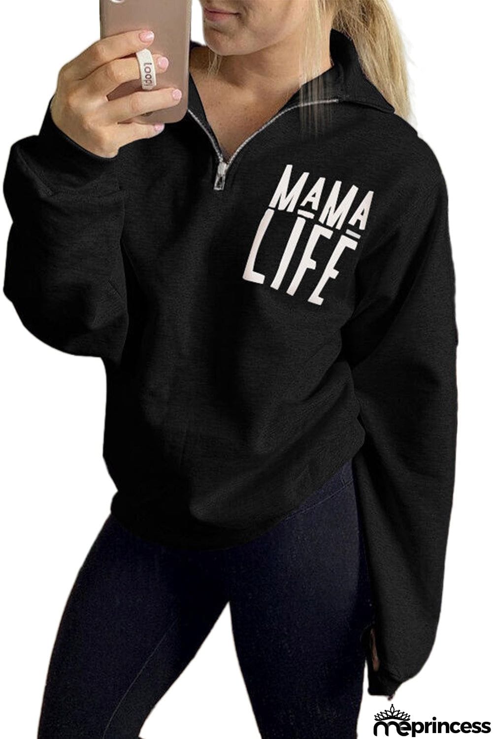 Mama Life Zipper Sweatshirt