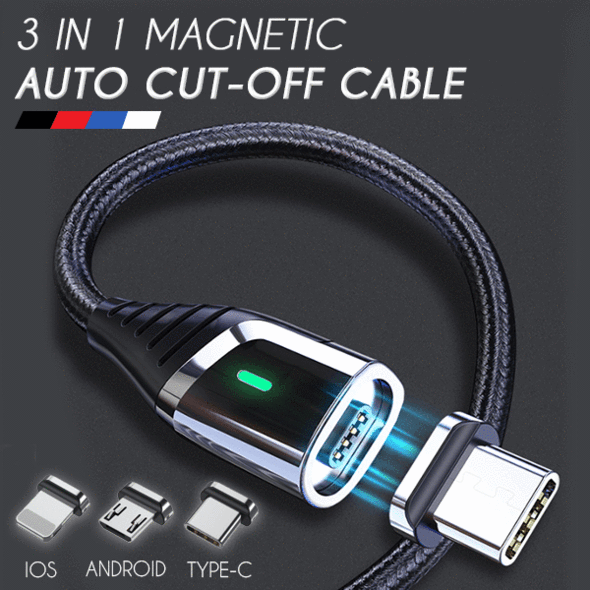 3 in 1 Magnetic Auto Cut-Off Cable