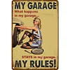 My Garage My Rules - Vintage Metal Signs - 30*40cm