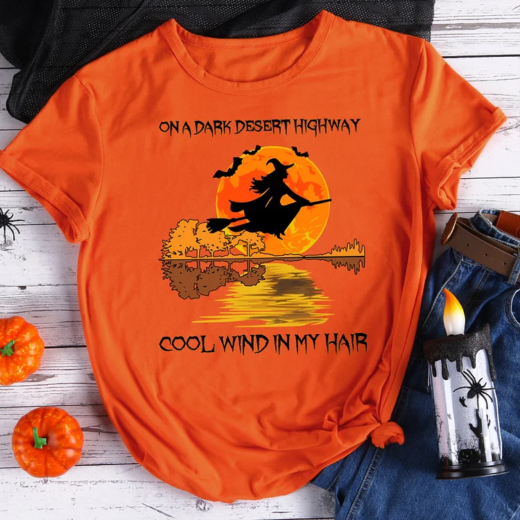 On a dark desert highway cool wind in my hair halloween t shirt tee