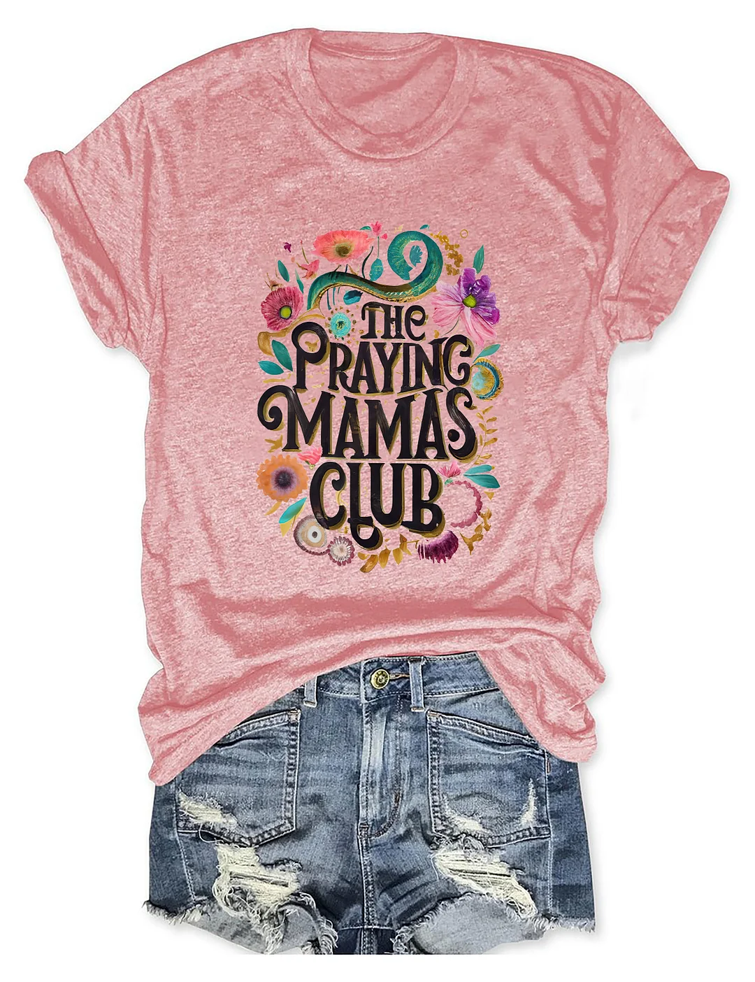 Praying MAMAS Club Christian T-shirt