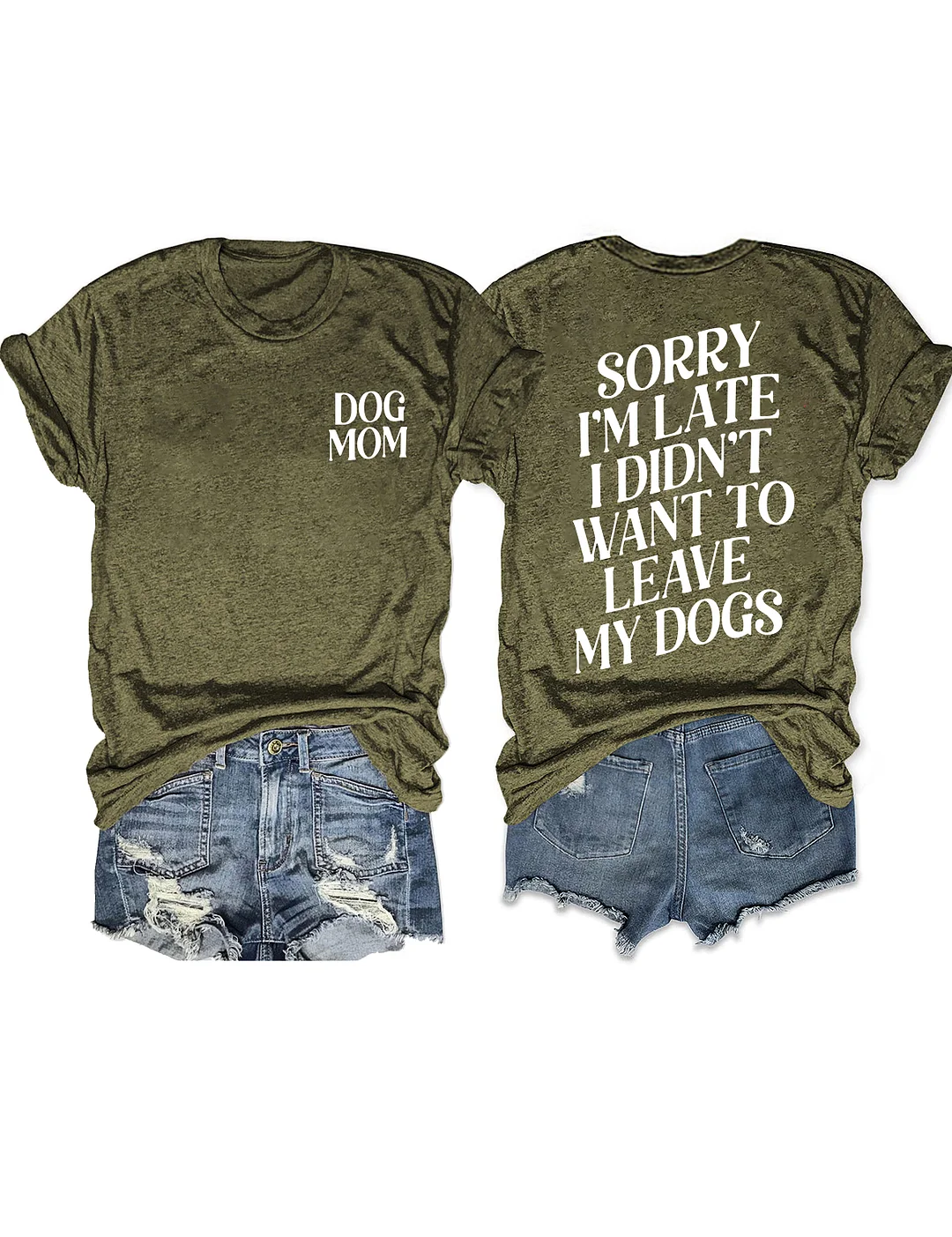 Sorry I'm Late I Didn't Want To Leave My Dogs T-shirt