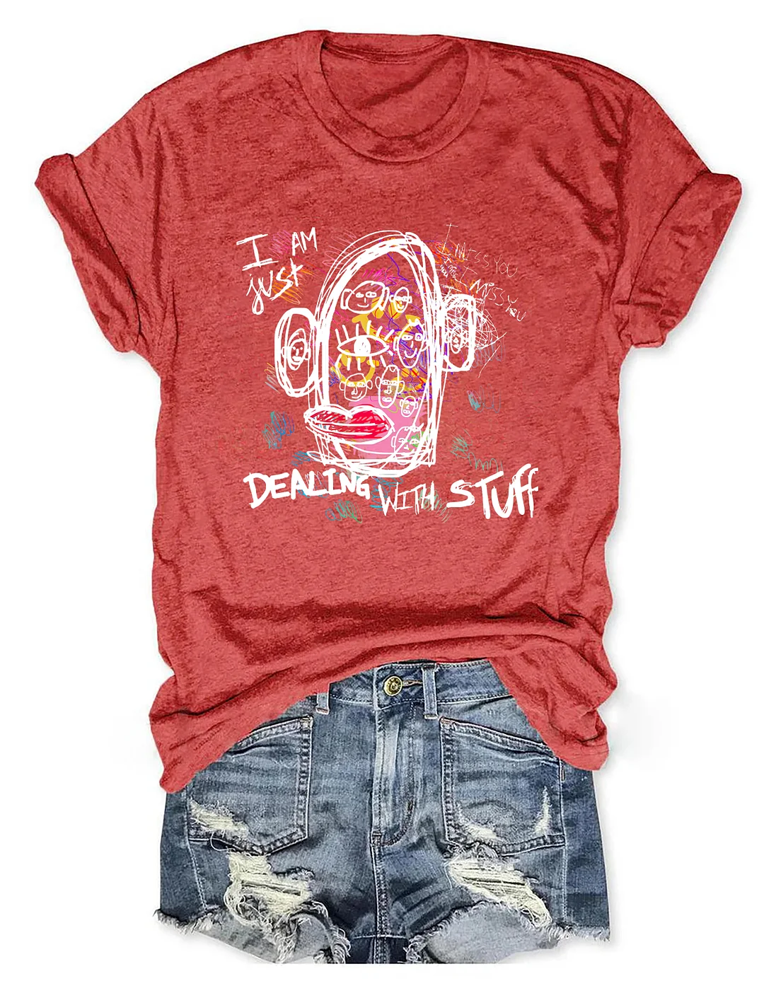 I Am Just Dealing With Stuff T-shirt