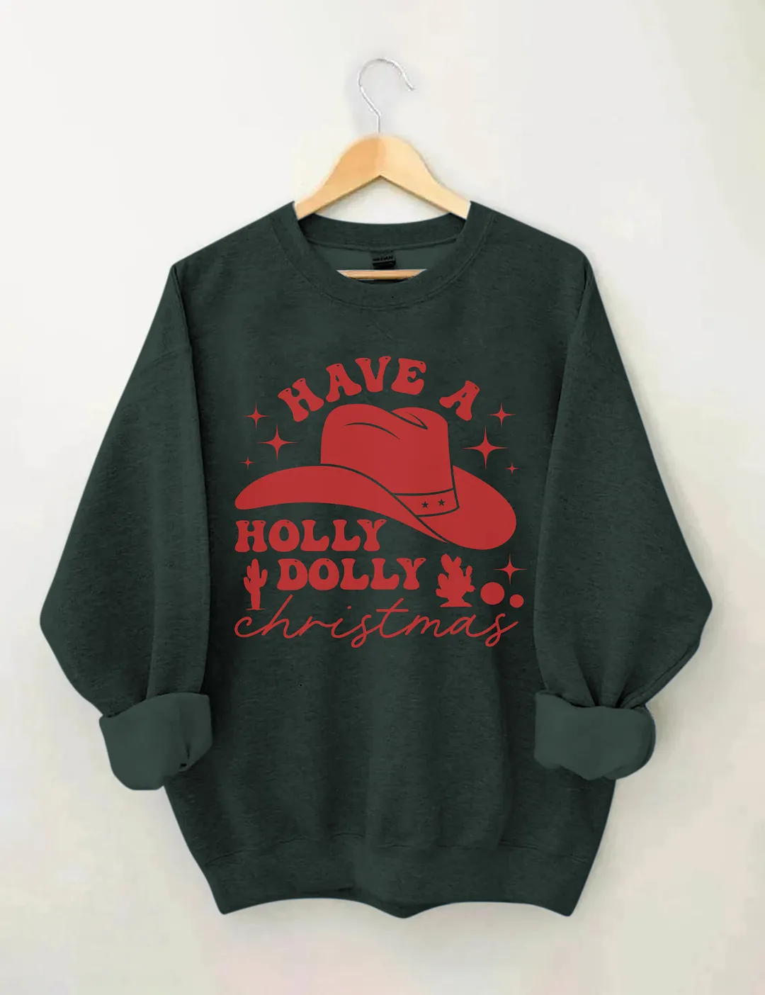 Have A Holly Dolly Funny Christmas Sweatshirt